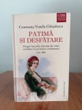 Constanța Vintilă-Ghițulescu, Patimă și desfătare. Despre lucrurile mărunte ale vieții cotidiene &icirc;n societatea rom&acirc;nească: 1750-1860