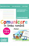 Comunicare in limba romana clasa 2 partea 1 caiet - Maria-Emilia Goian, Lucia Minchevici