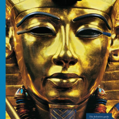 King Tutankhamun: The Treasures of the Tomb