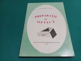 PREPARAȚII DE OPTICĂ * CONSTANTIN CEAC&Acirc;R / 1997 *52