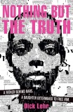 Nothing But the Truth | Dick Lehr, 2019, Walker Books Ltd