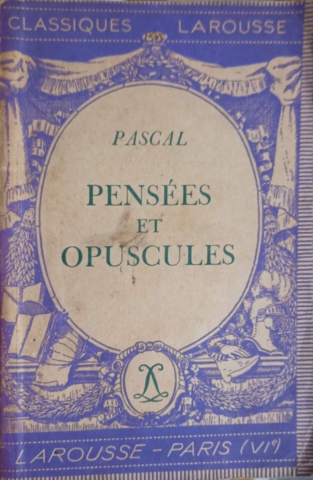 PENSEES ET OPUSCULES-BLAISE PASCAL-253802