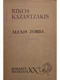 Alexis Zorba - Nikos Kazantzakis (Editia: 1969)