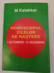 Horoscopul zilelor de nastere 1 Octombrie - 31 Decembrie - astrologie