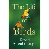 Cumpara ieftin The Life of Birds