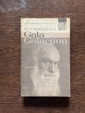 Gheorghe Cunescu - Pe urmele lui Gala Galaction