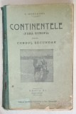 CONTINENTELE (FARA EUROPA ) PENTRU CURSUL SECUNDAR de S. MEHEDINTI , 1916