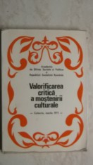 Valorificarea critica a mostenirii culturale, colocviu, martie 1971