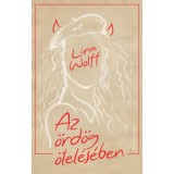 Az &ouml;rd&ouml;g &ouml;lel&eacute;s&eacute;ben - Lina Wolff, 2026