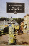 Mateiu I. Caragiale - Craii de curtea veche (editia 2009)