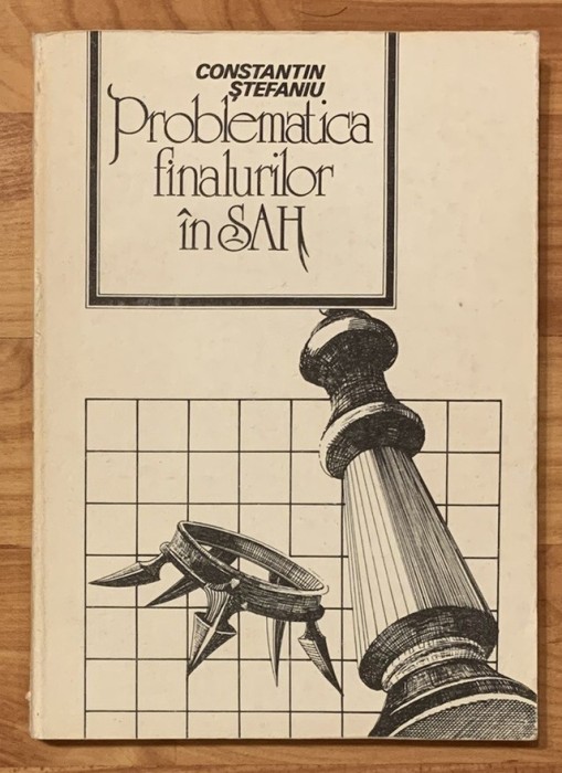 Problematica finalurilor in sah de Constantin Stefaniu