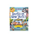 My Weird School Graphic Novel: Dorks in New York!