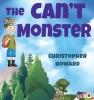 The Can&#039;t Monster (Hardback)