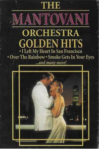 Caseta audio The Mantovani Orchestra - Golden Hits foto