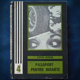Cumpara ieftin Pasaport pentru moarte - Stefan Marian, Carte Politista