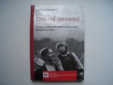 Drumul sperantei. O cronica a comunitatii albaneze din Romania - M.Dobrescu