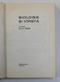 O. Fodor - Biologie şi v&icirc;rstă