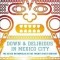 Down &amp; Delirious in Mexico City: The Aztec Metropolis in the Twenty-First Century