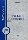 Cumpara ieftin Introducere in pedagogie - 2003 - Mihai Stanciu (@C174)