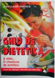 Ghid de Dietetica Jean-Claude Basdekis - Carte Beletristica, Stare Buna