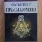 Emmanuel Pierrat - Secretele Francmasoneriei