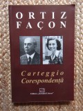CARTEGGIO CORESPONDENTA de RAMIRO ORTIZ si NINA FACON , 2007
