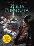 Biblia pierduta. Roman grafic. Partea a doua - Editura Litera