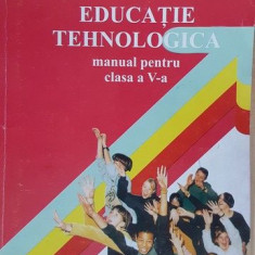 Educatie tehnologica. Manual pentru clasa a 5-a - Carmena Neamtu, Violeta Juganaru