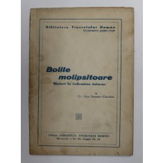 BOLILE MOLIPSITOARE - SFATURI LE INDEMANA TUTUROR de ALICE STAMATE - CLAUDIAN , 1944 , PREZINTA PETE SI URME DE UZURA *