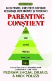 Parenting constient - Pedram Shojai, Nick Polizzi
