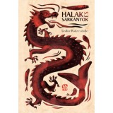 Halak &eacute;s s&aacute;rk&aacute;nyok - Undin&eacute; Radzevici&uuml;t&eacute;