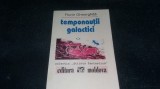 Cumpara ieftin FLORIN GHEORGHITA - TEMPONAUTII GALACTICI