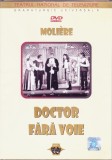 DVD Teatru: Doctor fara voie ( spectacol 1975 - vezi descriere )