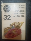 Chirurgia secolului al XX-lea-A.Nana,C.Mircioiu