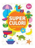 Cumpara ieftin Superculori. Colorăm după model 4+ - Paperback brosat - *** - Litera mică
