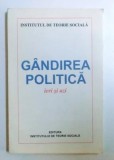 G&acirc;ndirea politică, ieri și azi