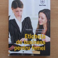 ETICHETA DE BUSINESS PENTRU FEMEI- SUSANNE HELBACH GROSSER, r3a