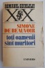 Toti Oamenii Sunt Muritori - Simone de Beauvoir - Roman Beletristica