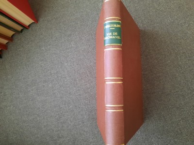 Vie de Nicholas Machiavel florentin Prezzolini Giuseppe 1929 LEGATA DE LUX foto