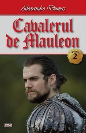 Cavalerul de Mauleon 2-3 - Alexandre Dumas