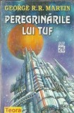 Peregrinarile lui Tuf - George R. R. Martin