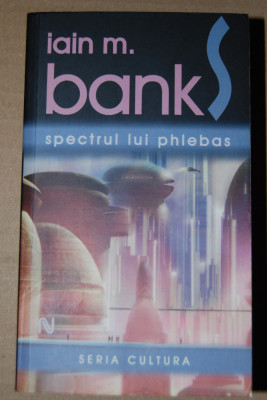 Iain M. Banks - Spectrul lui Phlebas, 2007 foto