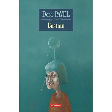 Bastian, Dora Pavel