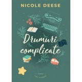 Drumuri complicate. Fog Harbor 2 - Nicole Deese