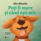 Poti fi mare si cand esti mic PlayLearn Toys, Univers