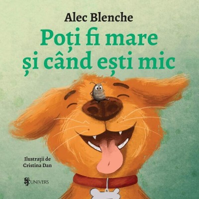 Poti fi mare si cand esti mic foto