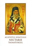 Acatistul Sfantului Nectarie Taumaturgul