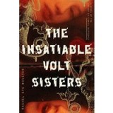 Insatiable Volt Sisters