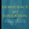 Democracy and Education: An Introduction to the Philosophy of Education