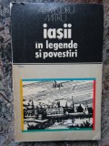 IASII IN LEGENDE SI POVESTIRI-ALEXANDRU MITRU